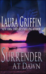 Surrender at Dawn - Laura Griffin