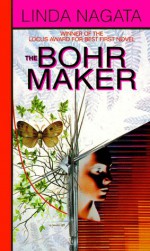 The Bohr Maker - Linda Nagata