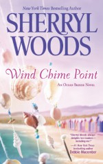 Wind Chime Point - Sherryl Woods