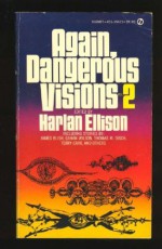 Again, Dangerous Visions II - Harlan Ellison, Ed Emshwiller, David Kerr, Burt K. Filer