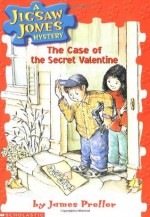 The Case of the Secret Valentine - James Preller, John Speirs, R.W. Alley