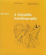 A Scientific Autobiography - Aldo Rossi