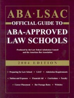 ABA/LSAC Official Guide to ABA Approved Schools - Law School Admission Council, Bonnie Gordon