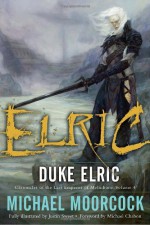 Duke Elric - Michael Moorcock, Justin Sweet, Michael Chabon