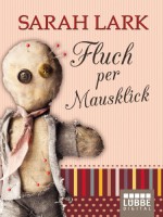 Fluch per Mausklick (German Edition) - Sarah Lark