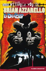 El Diablo (Vertigo Voices) - Brian Azzarello, Danijel Žeželj, Guillermo Ruiz