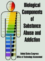 Biological Components of Substance Abuse and Addiction - United States Congress, Office of Technology Assessment