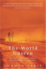 The World Unseen - Shamim Sarif