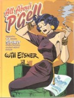 All About P'Gell : The SPIRIT Casebook Volume II - Scott McCloud, Will Eisner