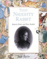 That Naughty Rabbit - Judy Taylor