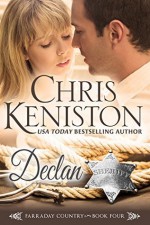 Declan (Farraday Country Book 4) - Chris Keniston