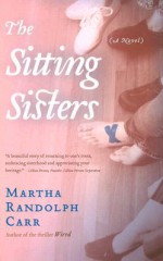 The Sitting Sisters - Martha Randolph Carr