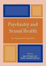 Psychiatry and Sexual Health: An Integrative Approach - Juan E. Mezzich