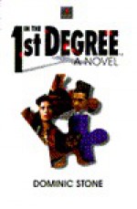 In the 1st Degree: A Novel - Domenic Stansberry