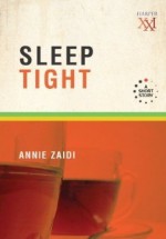 Sleep tight - Annie Zaidi