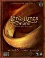 Lord of the Rings Online: Shadows of Angmar - World Companion: Prima Official Game Guide (Prima Official Game Guides) (v. 2) - Mike Searle