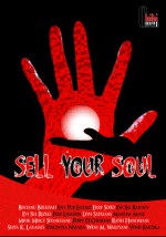 Sell Your Soul! - Eva Sri Rahayu, Bintang Berkisah, Poppy D. Chusfani, Ratih Handayani, Shita K. Larasati, Vincentia Natalia, Yunis Kartika, Weni Mardi Waluyani, Eny Puji Lestari, Erry Sofid, Evi Sri Rezeki, Felis Linanda, Lewi Satriani, Marrisa Amar, Mpok Mercy Sitanggang