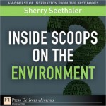 Inside Scoops on the Environment - Sherry Seethaler