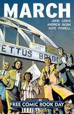 March: FCBD Special - John Lewis, Andrew Aydin, Nate Powell