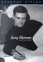 Jerry Herman: Poet of the Showtune - Stephen Citron