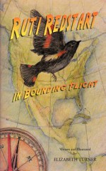 Ruti Redstart: In Bounding Flight - Elizabeth Turner