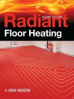 Radiant Floor Heating, Second Edition - R. Woodson