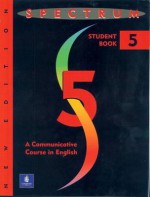 Spectrum: A Communicative Course In English - Diane Warshawsky, Sandra Costinett, Donald R.H. Byrd