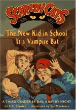 The New Kid in School Is a Vampire Bat - George E. Stanley