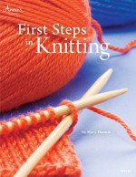 First Steps in Knitting - DRG Publishing, DRG Publishing