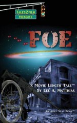 Foe - Lee A. Matthias