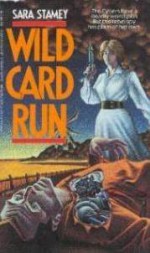 Wild Card Run - Sara Stamey