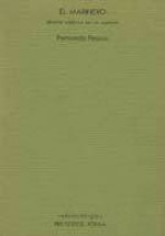 El marinero: drama estático en un cuadro. En la floresta del enajenamiento (Softcover) - Fernando Pessoa, Ángel Campos Pámpano