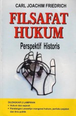 Filsafat Hukum : Perspektif Historis - Carl J. Friedrich, Raisul Mutaqqien