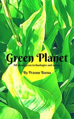 Green Planet - Prasun Barua