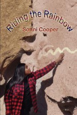 Riding the Rainbow - Sonni Cooper