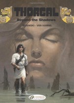 Beyond the Shadows: Thorgal Vol. 3 (Thorgal (Cinebook)) - Van Jean Hamme, Grzegorz Rosiński