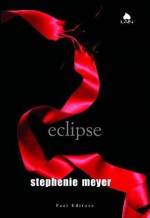 Eclipse - Stephenie Meyer, Luca Fusari