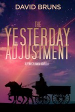 The Yesterday Adjustment - David Bruns