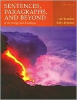 Sentences, Paragraphs and Beyond - Lee E. Brandon, Kelly Brandon