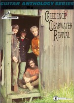 Creedence Clearwater Revival -- Guitar Anthology: Guitar/Tab/Vocal - Clearwater Revival Creedence, Frank Milone