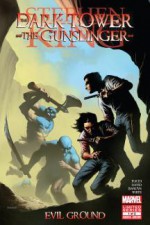 The Dark Tower: The Gunslinger - Evil Ground #1 - Robin Furth, Richard Isanove, Peter David