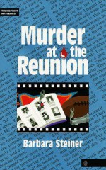 Murder at the Reunion - Barbara Steiner, Steiner, Barbara Steiner, Barbara