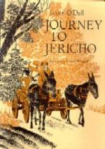 Journey to Jericho - Scott O'Dell, Leonard Weisgard