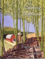 Farming Bamboo - Daphne Lewis, Carol Miles, Angela Hooper, Adam Turtle, Jean Akers, Megan Ernst