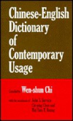 Chinese-English Dictionary of Contemporary Usage - John S. Service