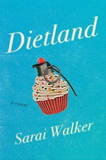 Dietland - Sarai Walker