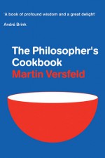 The Philosopher's Cookbook - Martin Versfeld