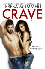 Crave - Teresa Mummert