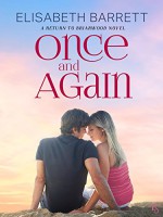 Once and Again: A Return to Briarwood Novel - Elisabeth Barrett