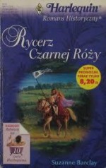 Rycerz Czarnej Róży - Suzanne Barclay